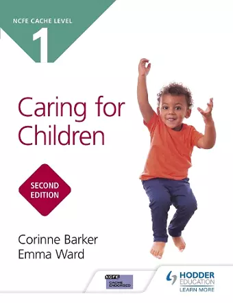 NCFE CACHE Level 1 Caring for Children Second Edition cover