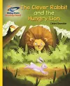 Reading Planet - The Clever Rabbit and the Hungry Lion- Yellow: Galaxy cover