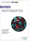 Fy Nodiadau Adolygu: CBAC UG Mathemateg (My Revision Notes: WJEC AS Mathematics Welsh-language edition) cover