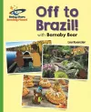 Reading Planet - Off to Brazil with Barnaby Bear - Green: Galaxy cover