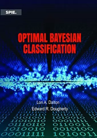 Optimal Bayesian Classification cover