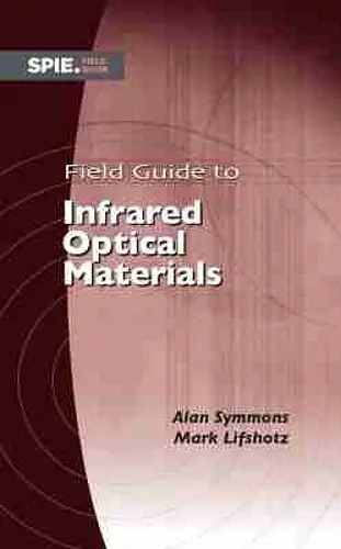 Field Guide to Infrared Optical Materials cover