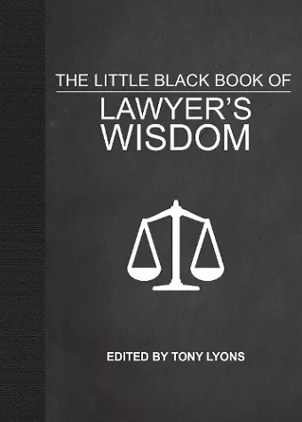 The Little Black Book of Lawyer's Wisdom cover