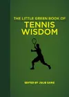 The Little Green Book of Tennis Wisdom cover