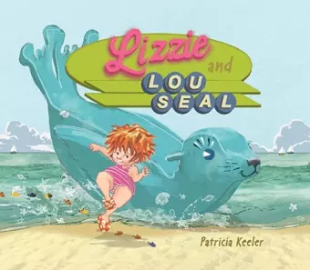 Lizzie and Lou Seal cover