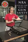 The NRA Step-by-Step Guide to Gun Safety cover