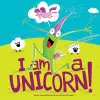 I Am a Unicorn! cover