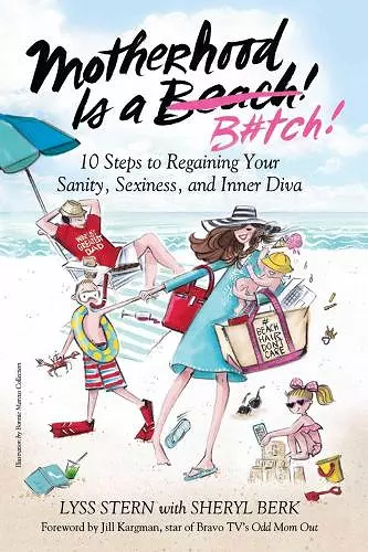 Motherhood Is a B#tch cover
