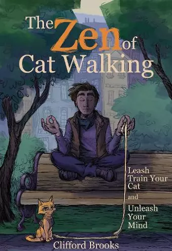 The Zen of Cat Walking cover