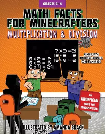 Math Facts for Minecrafters: Multiplication and Division cover