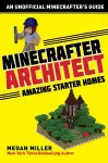 Minecrafter Architect: Amazing Starter Homes cover