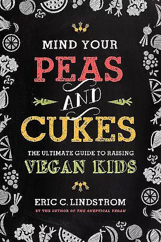 The Smart Parent's Guide to Raising Vegan Kids cover