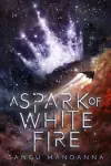 A Spark of White Fire cover