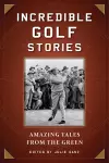 Incredible Golf Stories cover