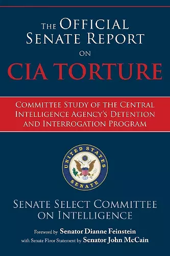 The Official Senate Report on CIA Torture cover