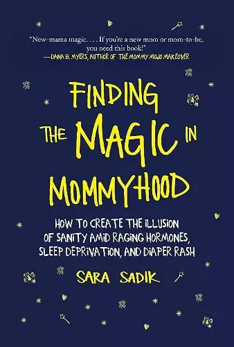 Finding the Magic in Mommyhood cover