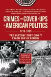 Crimes and Cover-ups in American Politics cover