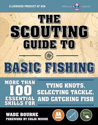 The Scouting Guide to Basic Fishing: An Officially-Licensed Boy Scouts of America Handbook cover