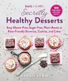 Bake to Be Fit's Secretly Healthy Desserts cover