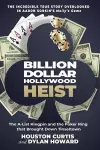 Billion Dollar Hollywood Heist cover