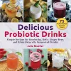 Delicious Probiotic Drinks cover