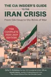 The CIA Insider's Guide to the Iran Crisis cover