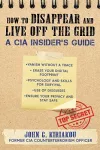 How to Disappear and Live Off the Grid cover