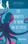 The Benefits of Being an Octopus cover