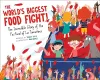The World's Biggest Food Fight! cover