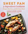 Sheet Pan 5-Ingredient Cookbook cover