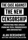 Case Against the New Censorship cover