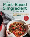 The Plant-Based 5-Ingredient Cookbook cover