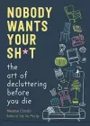 Nobody Wants Your Sh*t cover