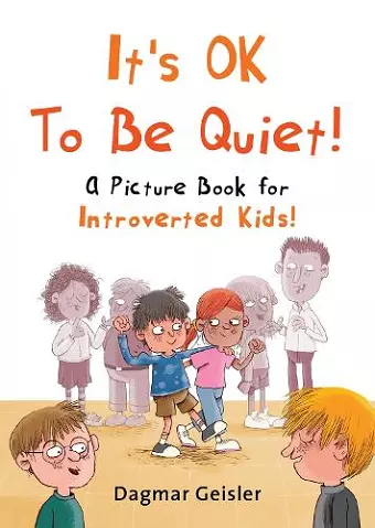 It's OK to Be Quiet! cover