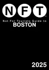 Not For Tourists Guide to Boston 2025 cover