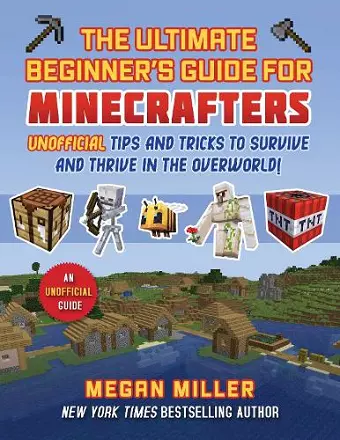 Ultimate Beginner's Guide for Minecrafters cover