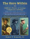 Hero Within: Children's Stories of Courage, Compassion, and Hope (Boxed Set) cover