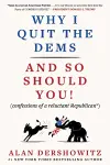Why I Quit the Dems cover