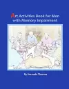 Art Activities Book for Men with Memory Impairment cover