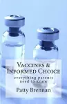 Vaccines and Informed Choice cover