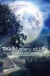 The Mystery of Life cover