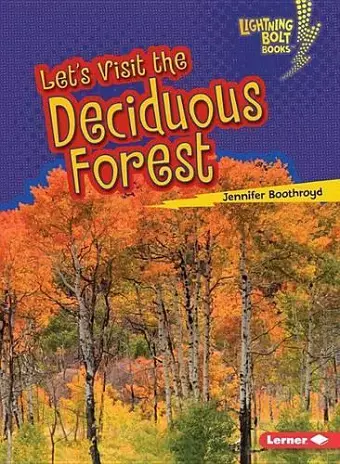 Let's Visit the Deciduous Forest cover