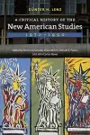 A Critical History of the New American Studies, 1970–1990 cover