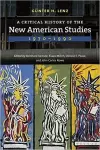 A Critical History of the New American Studies, 1970–1990 cover