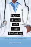 Faculty of Color in the Health Professions cover
