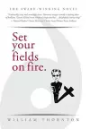 Set your fields on fire. cover