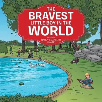 The Bravest Little Boy In The World cover