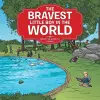 The Bravest Little Boy In The World cover