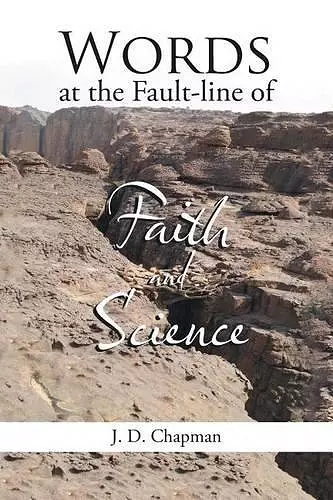 Words at the Fault-line of Faith and Science cover