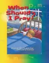 When Should I Pray? cover